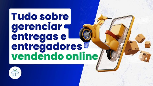 Thumb Blog – Soluções, dores e desafios de gerenciar entregas e entregadores vendendo online