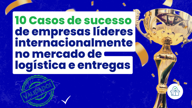 Thumb Blog – 10 Casos de sucesso de empresas que gerenciam entregas e entregadores no mundo