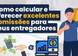 Comissão de Entregadores - Boas Práticas e Desafios